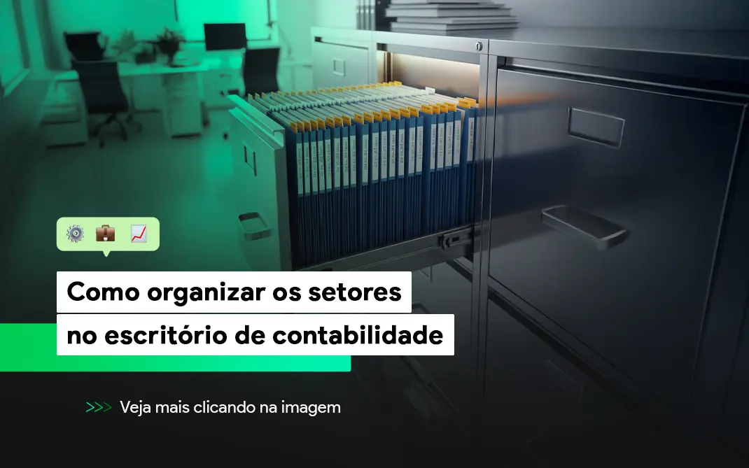 Aprenda como organizar os setores do seu escritório contábil e construa uma empresa escalável, produtiva e estratégica. Estruture e cresça com intenção.
